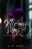 Nie mój świat. Mężczyźni Teksasu. Tom 1. Autor: Mist A.P.. Dadada.pl Okładka książki Nie mój świat. Mężczyźni Teksasu. Tom 1