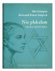 Okładka książki Nie płakałam. Moja historia
