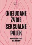 Okładka książki (Nie)udane życie seksualne Polek