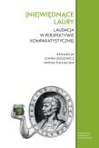 Okładka książki (Nie)więdnące laury. Laudacja w perspektywie komparatystycznej