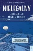 Nielegalny. Autor: Eoin Colfer, Andrew Donkin. Dadada.pl Okładka książki Nielegalny
