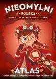 Okładka książki Nieomylni Polska. Atlas dla dociekliwych...