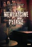 Niewłaściwe pytanie. Autor: Frank Dorian. Dadada.pl Okładka książki Niewłaściwe pytanie