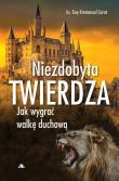 Niezdobyta twierdza. Autor: ks. Guy-Emmanuel Cariot. Dadada.pl Okładka książki Niezdobyta twierdza
