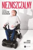 Niezniszczalny. Rozmowa z Łukaszem Krasoniem. Autor: Anna Matusiak. Dadada.pl Okładka książki Niezniszczalny. Rozmowa z Łukaszem Krasoniem