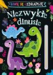 Okładka książki Niezwykłe dinusie. Bawię się i zdrapuję