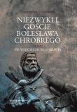Niezwykli goście Bolesława Chrobrego Tom 1 Św. Wojciech i jego bracia. Autor: Urbańczyk Przemysław. Dadada.pl Okładka książki Niezwykli goście Bolesława Chrobrego Tom 1 Św. Wojciech i jego bracia