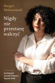 Okładka książki Nigdy nie przestanę walczyć