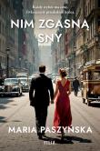 Okładka książki Nim zgasną sny wyd. kieszonkowe