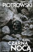 Okładka książki Nina Bacela T.2 Ślepą, czarną nocą TW