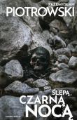 Okładka książki Nina Bacela T.2 Ślepą, czarną nocą