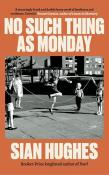 Okładka książki No Such Thing as Monday