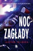Noc zagłady. Autor: Justyna Jelińska. Dadada.pl Okładka książki Noc zagłady