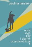 Nocą wyją psy i alarmy przeciwlotnicze. Autor: Paulina Janssen. Dadada.pl Okładka książki Nocą wyją psy i alarmy przeciwlotnicze
