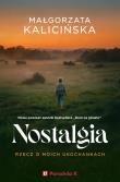 Okładka książki Nostalgia. Rzecz o moich ukochankach