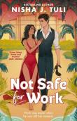 Not Safe For Work wer. angielska. Autor: Nisha J. Tuli. Dadada.pl Okładka książki Not Safe For Work wer. angielska