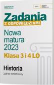 Okładka książki Nowa matura 2023 Historia Zadania z odpowiedziami Klasa 3 i 4 LO Zakres rozszerzony