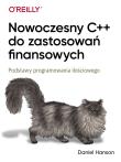 Nowoczesny C++ do zastosowań finansowych. Autor: Hanson Daniel. Dadada.pl Okładka książki Nowoczesny C++ do zastosowań finansowych