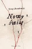 Nowy świat. Duże Litery. Autor: Boczkowski Jerzy. Dadada.pl Okładka książki Nowy świat. Duże Litery