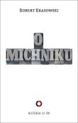 O Michniku. Autor: Krasowski Robert. Dadada.pl Okładka książki O Michniku