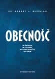 Obecność. Autor: Woźniak Robert J.. Dadada.pl Okładka książki Obecność