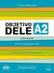 Objetivo DELE A2 Nueva Edicion 2024 + online. Autor:   Praca zbiorowa. Dadada.pl Okładka książki Objetivo DELE A2 Nueva Edicion 2024 + online