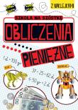 Okładka książki Obliczenia pieniężne. Szkoła na szóstkę