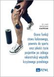 Ocena funkcji stawu kolanowego, powrotu do sportu oraz jakości życia pacjentów po zabiegu rekonstrukcji więzadła krzyżowego przedniego. Autor: Kacprzak Bartłomiej. Dadada.pl Okładka książki Ocena funkcji stawu kolanowego, powrotu do sportu oraz jakości życia pacjentów po zabiegu rekonstrukcji więzadła krzyżowego przedniego