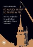Od kaplicy w II RP do parafii w PRL. Autor: Molendowski Leszek. Dadada.pl Okładka książki Od kaplicy w II RP do parafii w PRL