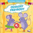 Odgłosy przyrody. Dotknij i Posłuchaj. Autor: Korolkiewicz Elżbieta. Dadada.pl Okładka książki Odgłosy przyrody. Dotknij i Posłuchaj