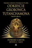 Odkrycie grobowca Tutanchamona. Opowieść odkrywcy. Autor: Howard Carter, Mace Arthur C.. Dadada.pl Okładka książki Odkrycie grobowca Tutanchamona. Opowieść odkrywcy