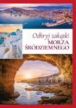 Okładka książki Odkryj szlaki Morza Śródziemnego