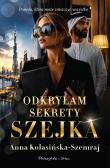 Okładka książki Odkryłam sekrety szejka. Duże Litery