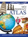 Odkrywanie świata. Mój pierwszy atlas. Autor:   Praca zbiorowa. Dadada.pl Okładka książki Odkrywanie świata. Mój pierwszy atlas