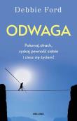 Okładka książki Odwaga. Pokonaj strach, zyskaj pewność siebie i ciesz się życiem!