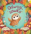Okładka książki Odwagi, sówko wyd. 2