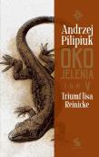 Oko Jelenia T.5 Triumf lisa Reinicke. Autor: Andrzej Pilipiuk. Dadada.pl Okładka książki Oko Jelenia T.5 Triumf lisa Reinicke