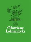 Okładka książki Ołowiane kołnierzyki. Tomik rycin, szkiców...