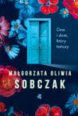 Okładka książki Ona i dom, który tańczy wyd. 2026