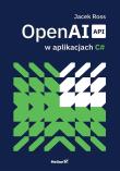 OpenAI API w aplikacjach C#. Autor: Jacek Ross. Dadada.pl Okładka książki OpenAI API w aplikacjach C#
