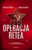 Operacja Retea. Autor: MARCIN FALIŃSKI, MAREK KOZUBAL. Dadada.pl Okładka książki Operacja Retea