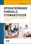 Opodatkowanie fundacji stowarzyszeń. Autor: Nawrocki Rafał. Dadada.pl Okładka książki Opodatkowanie fundacji stowarzyszeń