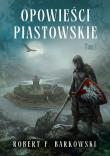 Okładka książki Opowieści piastowskie T.1