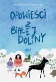 Okładka książki Opowieści z Białej Doliny