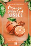 Okładka książki Orange-flavored Kisses