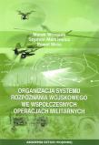 Okładka książki Organizacja systemu rozpoznania wojskowego we...