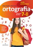 Ortografia. Ćwiczenia dla klas 7-8 SP. Autor: Stypka Alicja, Anna Luch. Dadada.pl Okładka książki Ortografia. Ćwiczenia dla klas 7-8 SP