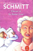 Oscar et la dame rose. Autor: Eric-Emmanuel Schmitt. Dadada.pl Okładka książki Oscar et la dame rose