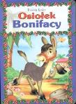 Osiołek Bonifacy TW. Autor: Kozioł Dorota. Dadada.pl Okładka książki Osiołek Bonifacy TW