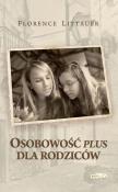 Okładka książki Osobowość plus dla rodziców wyd.2017